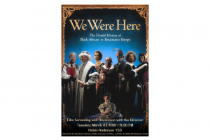 "We Were Here" The Untold History of Black Africans in Renaissance Europe