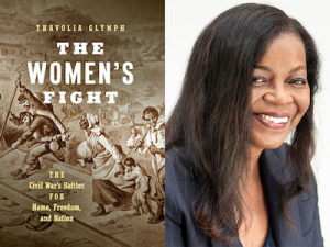 Thavolia Glymph and book cover "The Women's Fight"