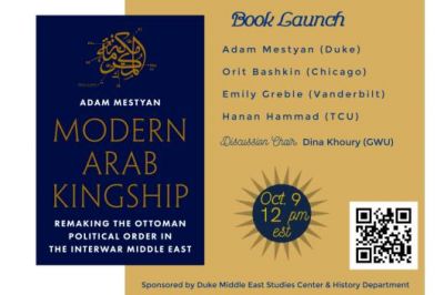  Book Launch: Modern Arab Kingship - Remaking the Ottoman Political Order (Princeton University Press, 2023)